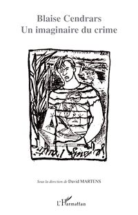 Télécharger le livre :  Blaise Cendrars. Un imaginaire du crime