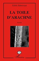 Télécharger le livre :  La toile d'Arachné