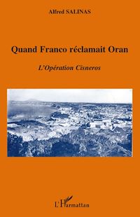 Télécharger le livre :  Quand Franco réclamait Oran