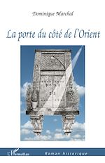 Download this eBook La porte du côté de l'Orient