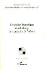 Download this eBook L'évaluation des pratiques dans le champ de la protection de l'enfance