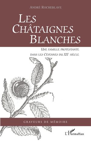 Téléchargez le livre :  Les Châtaignes Blanches
