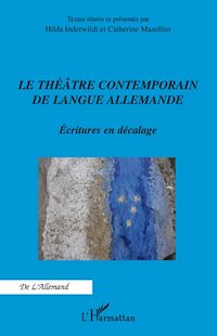 Télécharger le livre :  Le théâtre contemporain de langue allemande