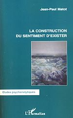 Télécharger le livre :  La construction du sentiment d'exister