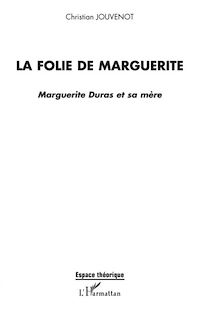 Télécharger le livre :  La folie de Marguerite