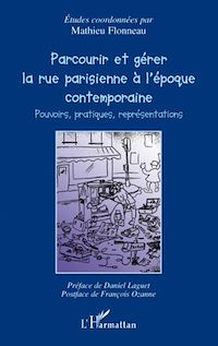 Télécharger le livre :  Parcourir et gérer la rue parisienne à l'époque contemporaine