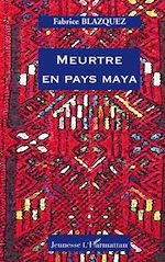 Télécharger le livre :  Meurtre en pays maya