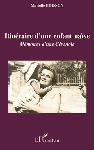 Téléchargez le livre :  Itinéraire d'une enfant naïve