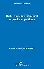 Télécharger le livre :  Haïti : ajustement structurel et problèmes politiques