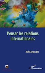 Télécharger le livre :  Penser les relations internationales