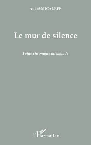 Téléchargez le livre :  Le mur de silence
