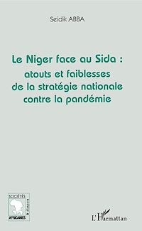 Télécharger le livre :  Le Niger face au Sida: atouts et faiblesses de la stratégie nationale contre la pandémie