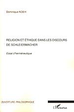 Download this eBook Religion et éthique dans les discours de Schleiermacher