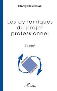 Télécharger le livre :  Les dynamiques du projet professionnel