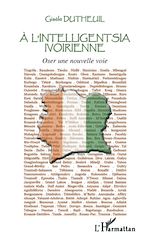 Télécharger le livre :  A l'intelligentsia ivoirienne