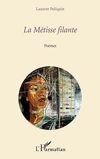 Télécharger le livre :  La Métisse filante