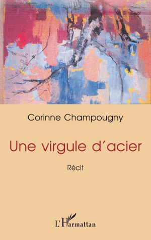 Téléchargez le livre :  Une virgule d'acier