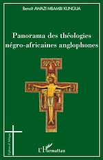 Download this eBook Panorama des théologies négro-africaines anglophones