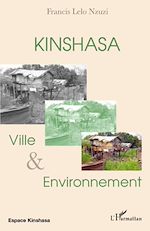 Télécharger le livre :  Kinshasa, ville et environnement