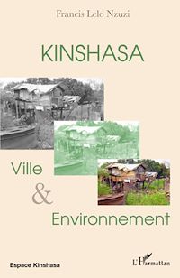 Télécharger le livre :  Kinshasa, ville et environnement