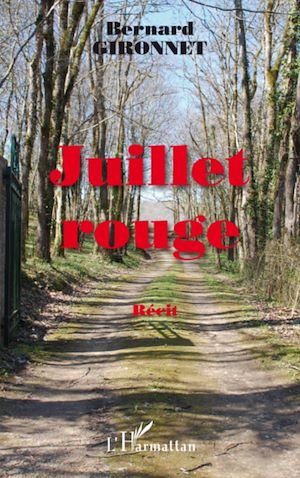 Téléchargez le livre :  Juillet rouge