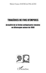 Télécharger le livre :  Tragédies de fins d'empires