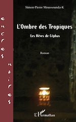 Télécharger le livre :  L'Ombre des Tropiques