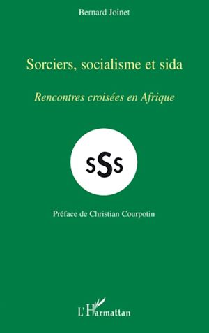 Téléchargez le livre :  Sorciers, socialisme et sida