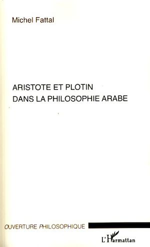 Téléchargez le livre :  Aristote et Plotin dans la philosophie arabe