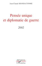 Télécharger le livre :  Pensée unique et diplomatie de guerre