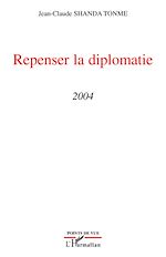 Télécharger le livre :  Repenser la diplomatie