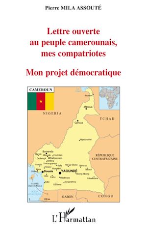 Téléchargez le livre :  Lettre ouverte au peuple camerounais, mes compatriote