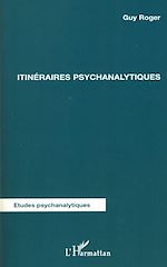 Télécharger le livre :  Itinéraires psychanalytiques