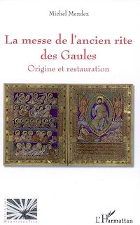 Télécharger le livre :  Messe de l'ancien rite des Gaules