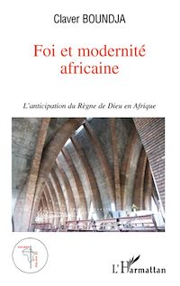 Télécharger le livre :  Foi et modernité africaine