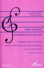 Télécharger le livre :  Bibliographie wagnérienne française