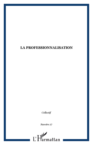 Téléchargez le livre :  La professionnalisation
