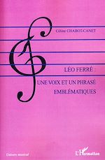 Télécharger le livre :  Léo Ferré : une voix et un phrasé emblématiques