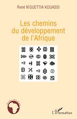 Télécharger le livre :  Les chemins du développement de l'Afrique