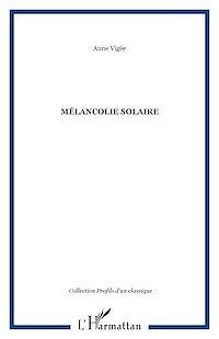 Télécharger le livre :  Mélancolie solaire