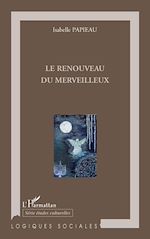 Download this eBook LE RENOUVEAU DU MERVEILLEUX