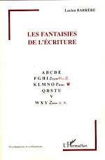 Télécharger le livre :  Les fantaisies de l'écriture