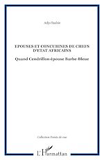 Télécharger le livre :  Epouses et concubines de chefs d'Etat africains