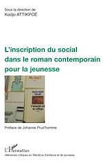 Télécharger le livre :  L'inscription du social dans le roman contemporain pour la jeunesse