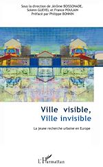 Télécharger le livre :  Ville visible, ville invisible