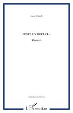 Télécharger le livre :  Juste un reflet...
