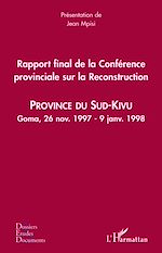 Télécharger le livre :  Rapport final de la Conférence provinciale sur la Reconstruction (Sud-Kivu)