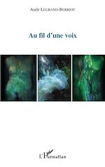 Télécharger le livre :  Au fil d'une voix