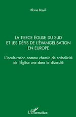 Télécharger le livre :  La Tierce Eglise du sud et les défis de l'évangélisation en Europe