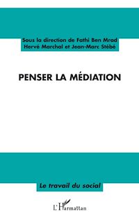 Télécharger le livre :  Penser la médiation